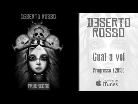 Deserto Rosso - Guai a voi - #6 Progresso (2013)