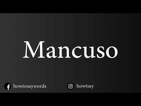 How To Pronounce Mancuso