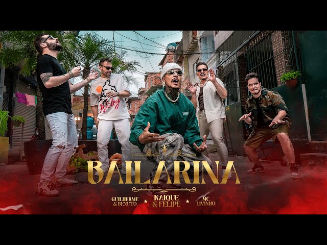 Download Kaique e Felipe – Bailarina feat. Guilherme e Benuto e MC Livinho