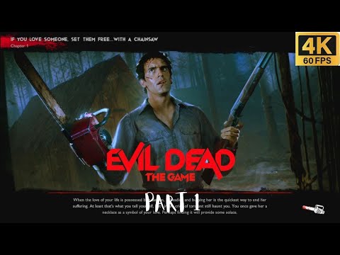 EVIL DEAD THE GAME Walkthrough Gameplay Part 1 - INTRO (Finding Linda's Necklace) [4K 60FPS PC]