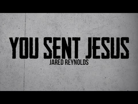 Thumbnail for You Sent Jesus video