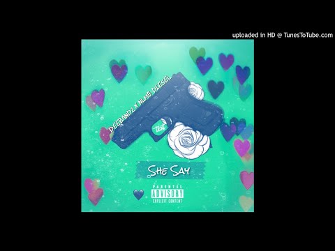 DeeBandz x NLMB Diesel-She Say-(MP3)