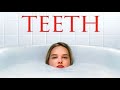 Teeth 2007