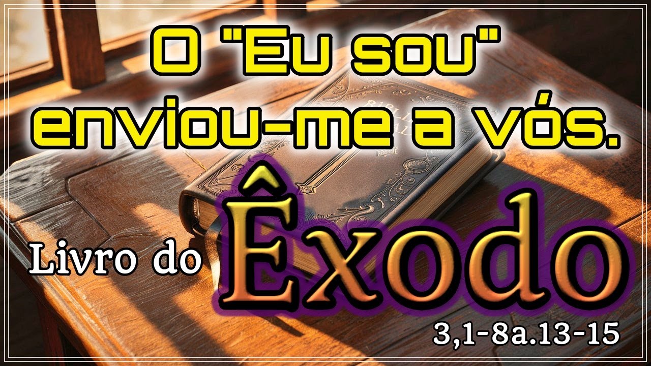 BOOK OF EXODUS 3,1-8a.13-15 (WITH REFLECTION)