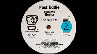 Fast Eddie Featuring Nesha – The Nite Life (FIO Mixx)