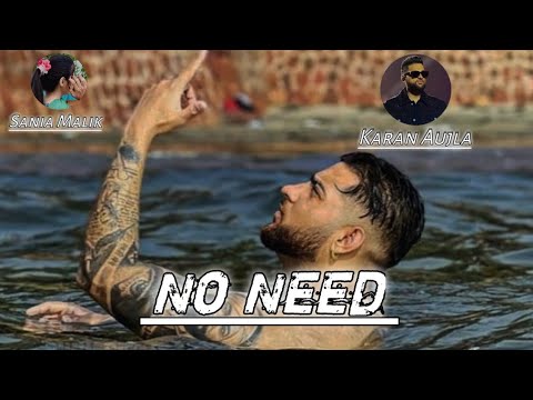 No_Need__Slow_Reverb_Full_Video__Karan_Aujla___Deep_Jandu___Rupan_Bal___Latest_Punjabi_song_2019