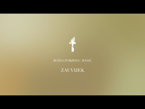 Božja pobjeda – Zauvijek │ BP BASIC