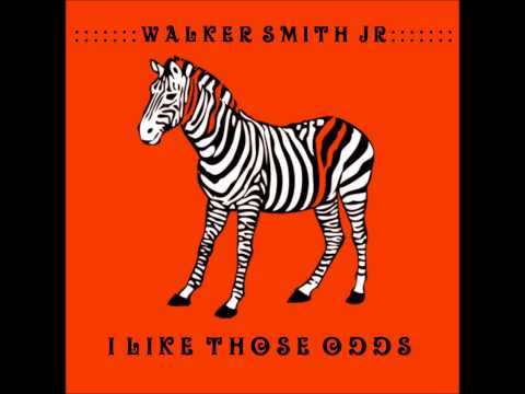 Walker Smith Jr. - I Like Those Odds