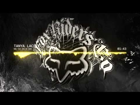 Tanya Lacey - Now That You`re Gone