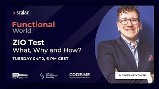 ZIO Test - What, Why and How? - Functional World #4
