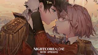 Nightcore − Appreciated 「Rixton (Lyrics)」