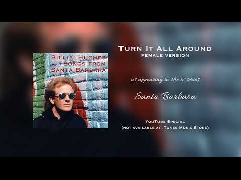 Turn It All Around by Billie Hughes (female version)