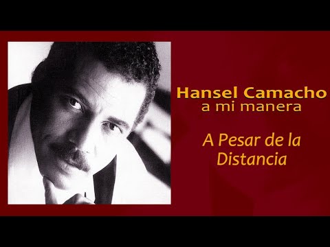 A Pesar de la Distancia - Hansel Camacho | Salsa