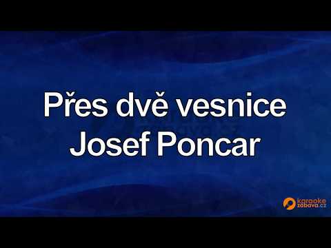FullHD karaoke Přes dvě vesnice - Josef Poncar - ukázka