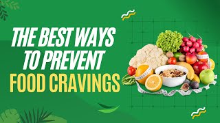 Tips To Prevent Food Cravings By Expert Mugdha Pradhan