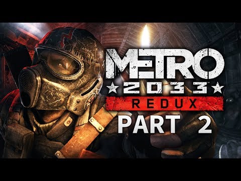 Metro 2033 (Redux) | Blind Playthrough - #2 [Live Archive]