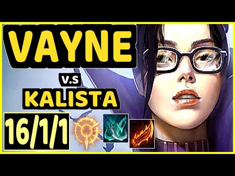 YEN (VAYNE) vs KALISTA - 16/1/1 KDA BOTTOM ADC CHALLENGER GAMEPLAY - NA