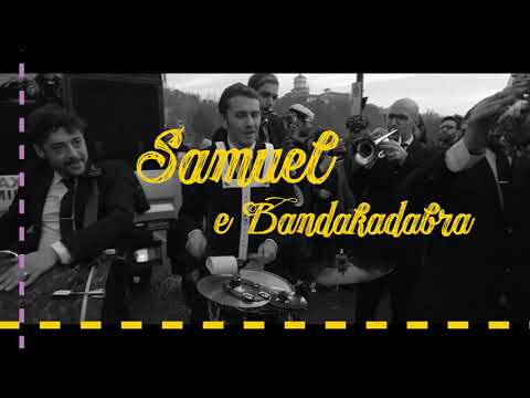 Samuel e Bandakadabra