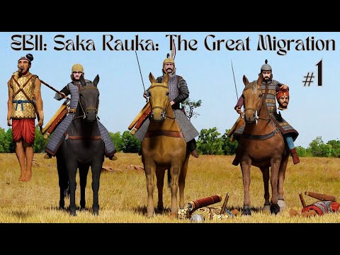 EUROPA BARBARORUM II (v2.4): Saka Rauka - The Great Migration 1