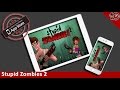 Stupid Zombies 2 Free Game Review Gameplay Trailer For IPhone IPad IPod