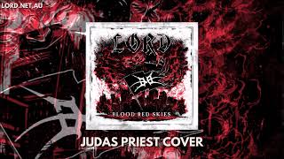 LORD - Blood Red Skies (Judas Priest Cover)