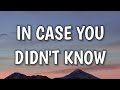 Brett Young - In Case You Didn't Know (Lyrics)
