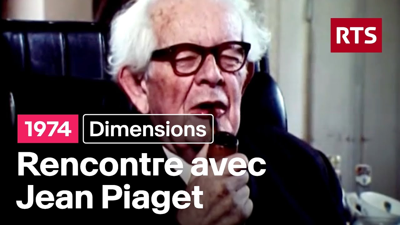 Rencontre avec Jean Piaget - Dimensions (1974)
