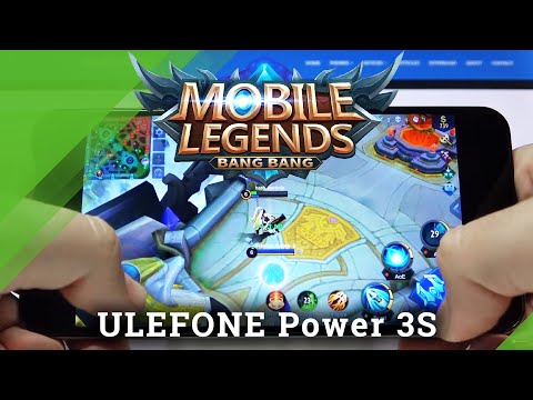 Mobile Legends on ULEFONE Power 3S – Check Gaming Quality