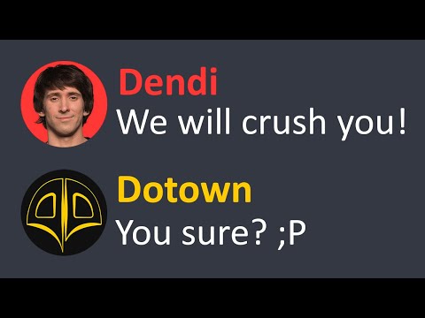 Dendi Challanged Us!