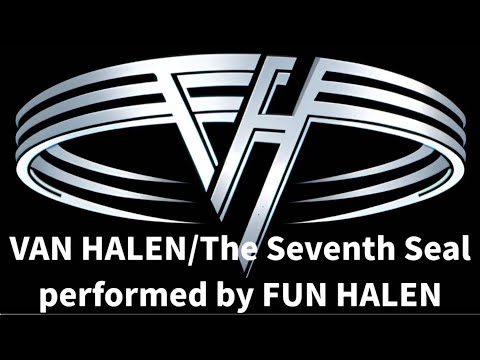 VAN HALEN  The Seventh Seal  performed by FUN HALEN TOKYO JAPAN