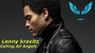 Lenny Kravitz - Calling All Angels (Tradução/Letra)