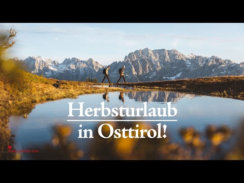Herbsturlaub in Osttirol - Der Ruf der Berge 🏔🍂