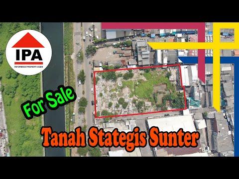 DIJUAL TANAH DI SUNTER COCOK UNTUK GEDUNG OFFICE