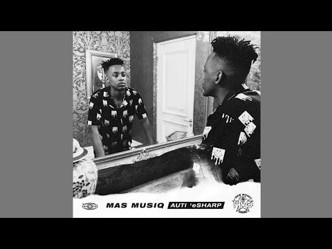 Mas Musiq - Uzozisola (Official Audio) ft. Aymos, Kabza De Small & DJ Maphorisa
