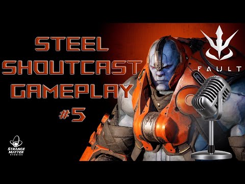 Steel Shoutcast OFF LANE BRUTE! - Fault Gameplay! #5 BOSH!