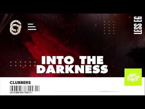 Clubbers - Into The Darkness