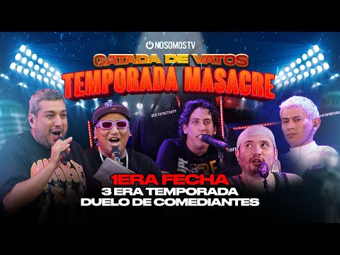 GATADA DE VATOS - TEMPORADA MASACRE / PROGRAMA 1