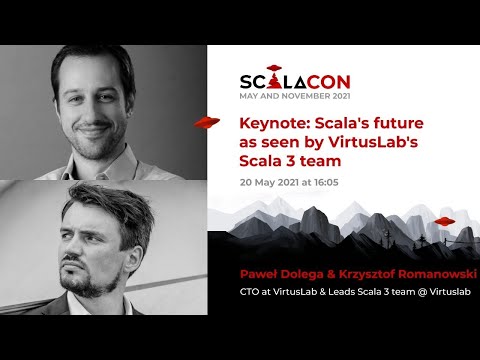 Scala's future as seen by VirtusLab's Scala 3 team - Paweł Dolega & Krzysztof Romanowski