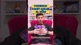 POKEMON PAKET AÇILIŞI (8.GÜN)
