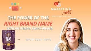 The Power of the Right Brand Name as an Indian snack brand. Yoga Pops: Marketing Audit - Ep. 1