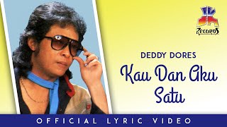 Download lagu Deddy Dores - Kau Dan Aku Satu mp3