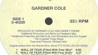Gardner Cole - Wall Of Fear (Filled With Fear Dub)