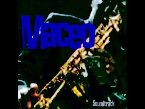 Maceo Parker (2006) Maceo (Soundtrack)