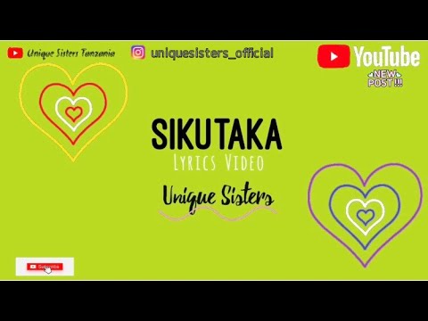 Unique Sisters - SIKUTAKA (Official Lyrics Video)