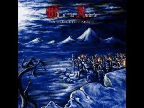 Will of the Ancients - Cold Grim Times