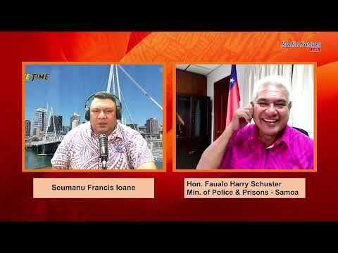 Hon. Faualo Lefau Harry Schuster, Minister of Police, Prisons & Emergency Services - 26 July 2022