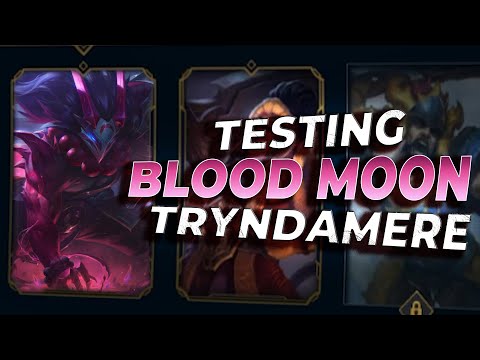 RANGERZX - BEST TRYNDAMERE WORLD TRIES NEW SKIN! (BLOOD MOON TRYNDAMERE)