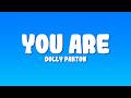 Dolly Parton - You Are (Lyrics)
