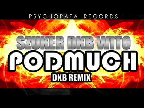 Szuker DKB Wito - Podmuch (prod. DKB) (mix&mastering Pafeł)
