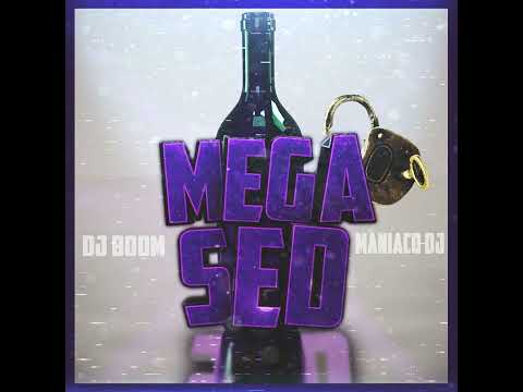 MEGASED VOL.1 - DJ BOOM FT MANIACO DJ